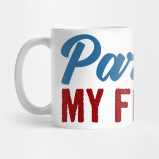 Pardon my french Mug